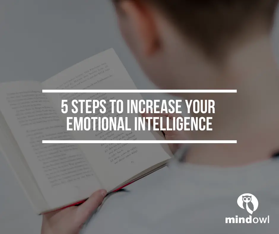 Increase emotional intelligence