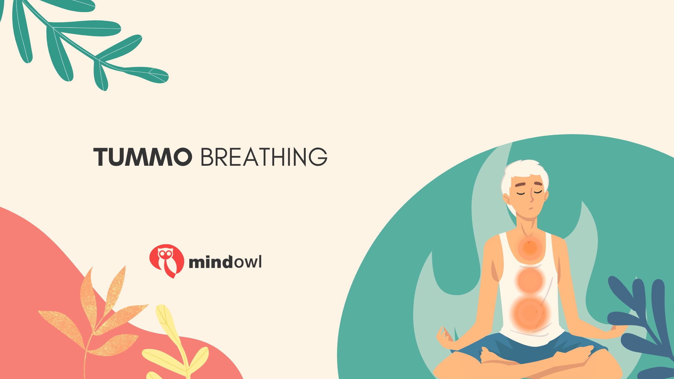 Tummo Breathing: The Ancient Tibetan Practice for Boosting Your Health and Well-Being