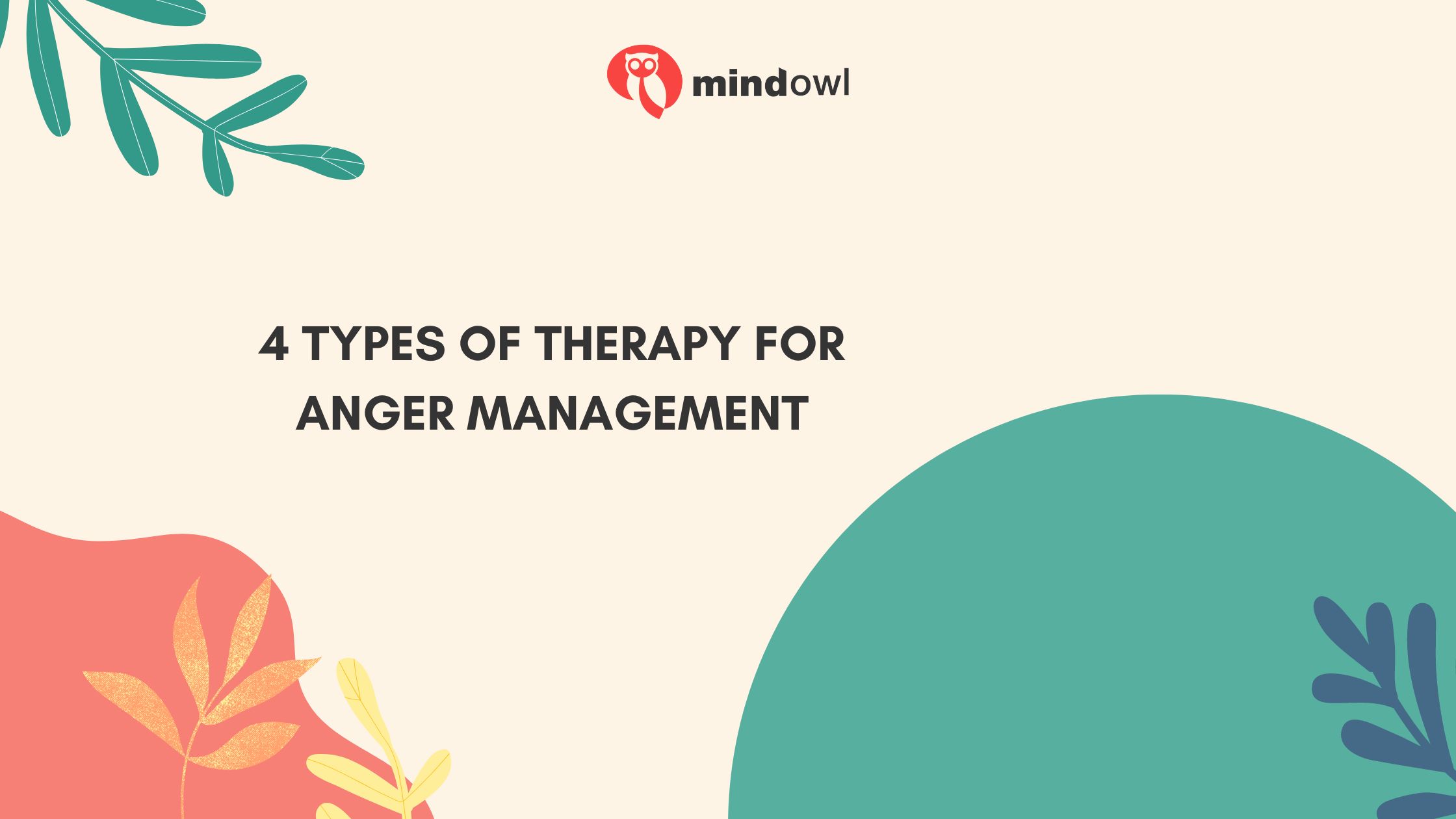 4 Types of Therapy for Anger Management