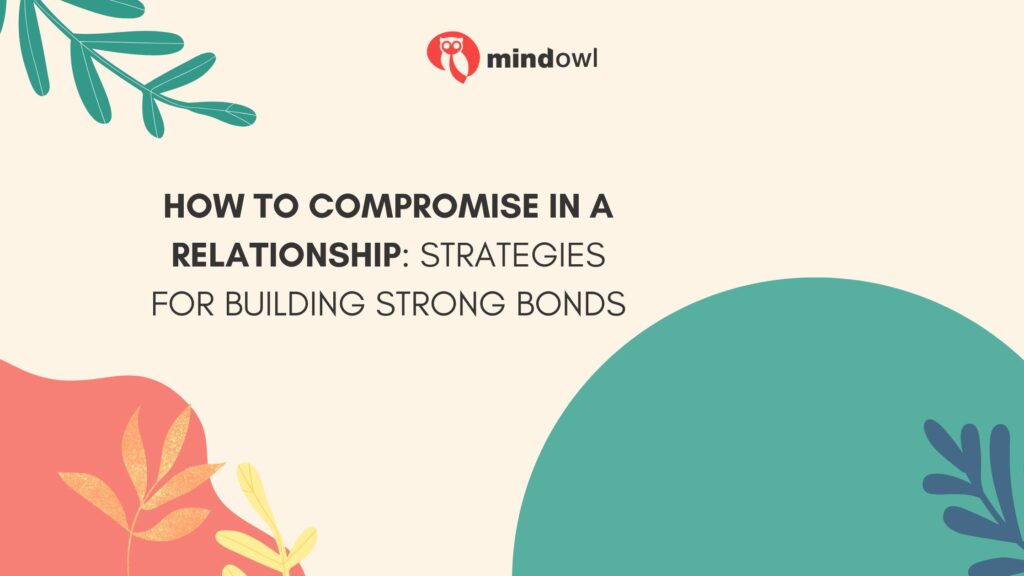 How to Talk About Your Future Together - Handling Differences and Compromises