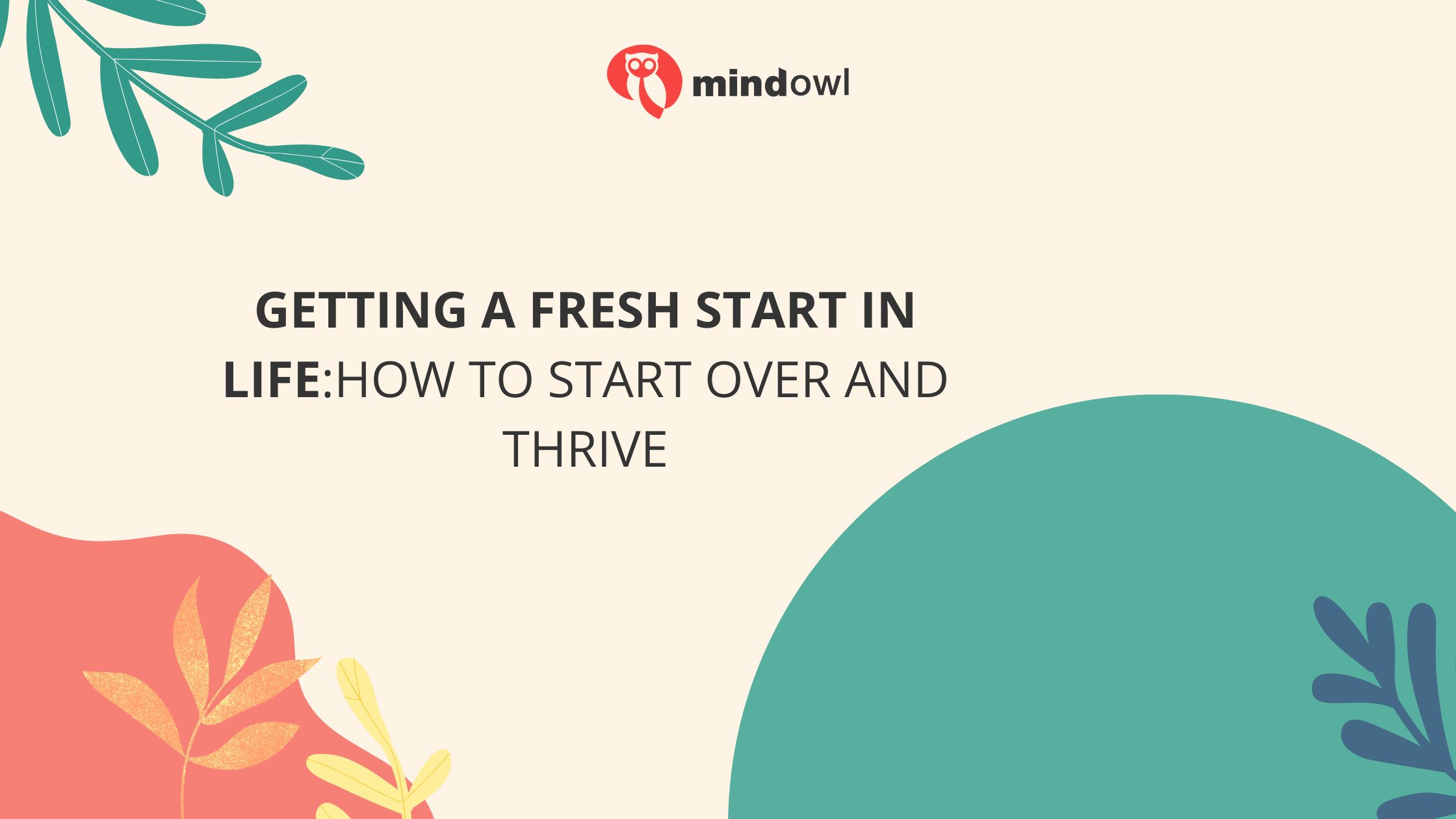 Getting A Fresh Start in Life: How to Start Over and Thrive