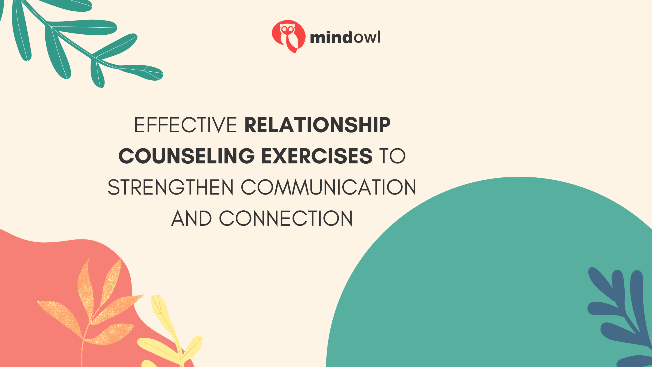 Effective Relationship Counseling Exercises To Strengthen Communication And Connection