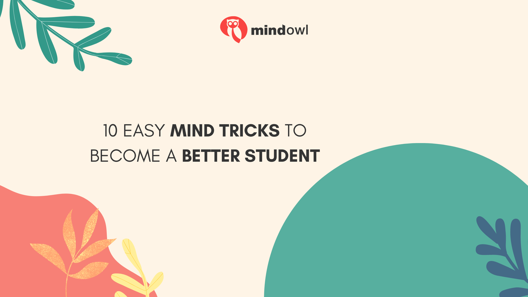 10 Easy Mind Tricks to Become a Better Student