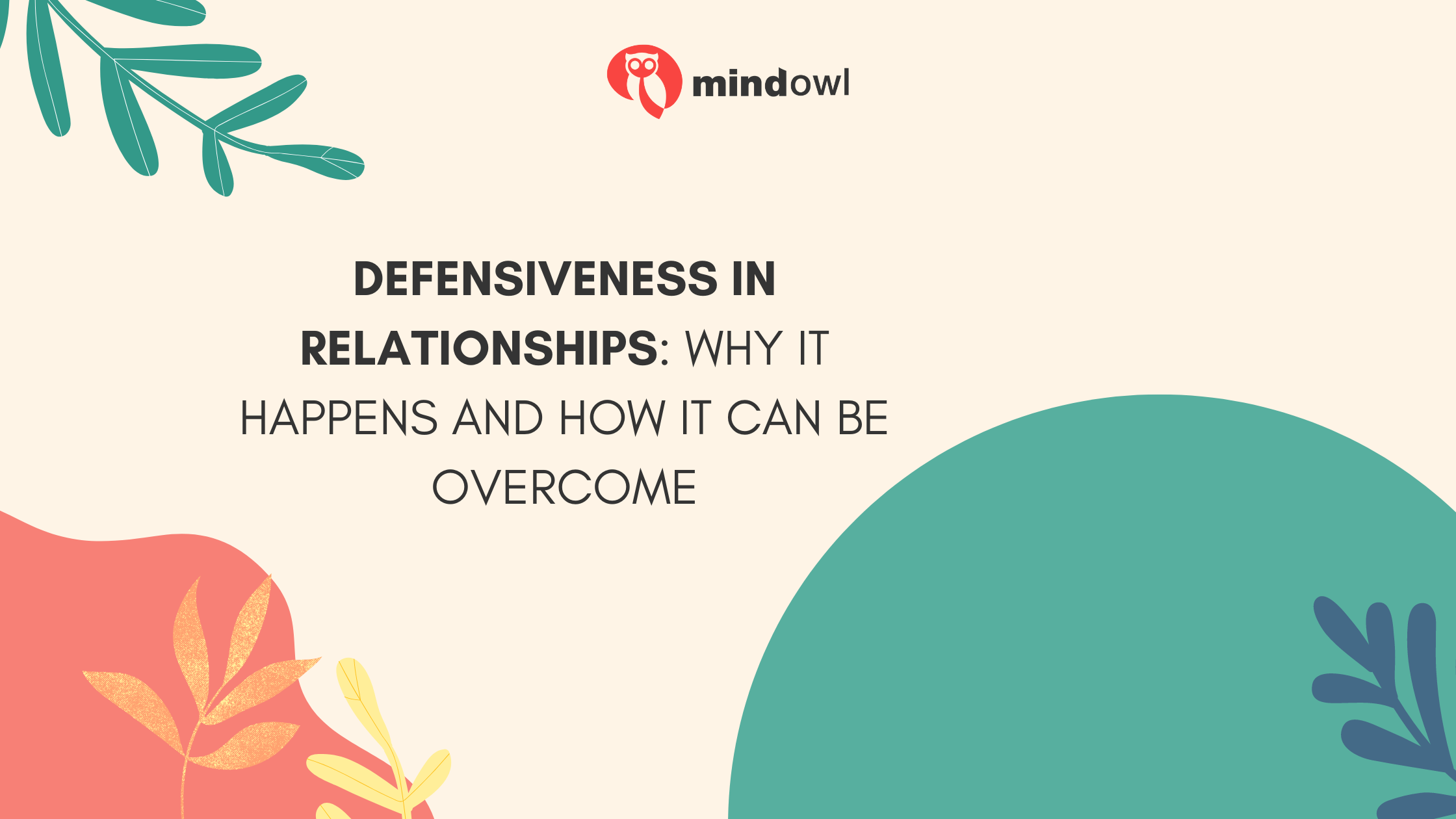 Defensiveness In Relationships: Why It Happens And How It Can Be Overcome