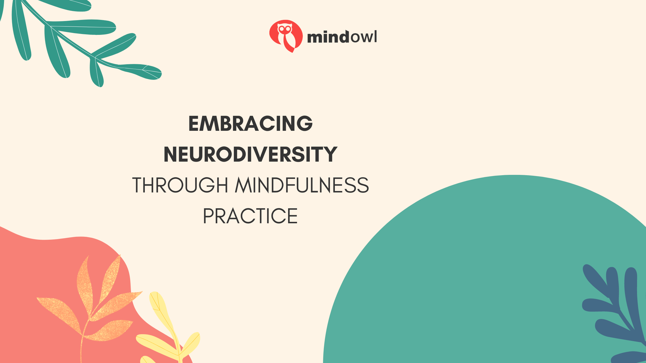 Embracing Neurodiversity Through Mindfulness Practice