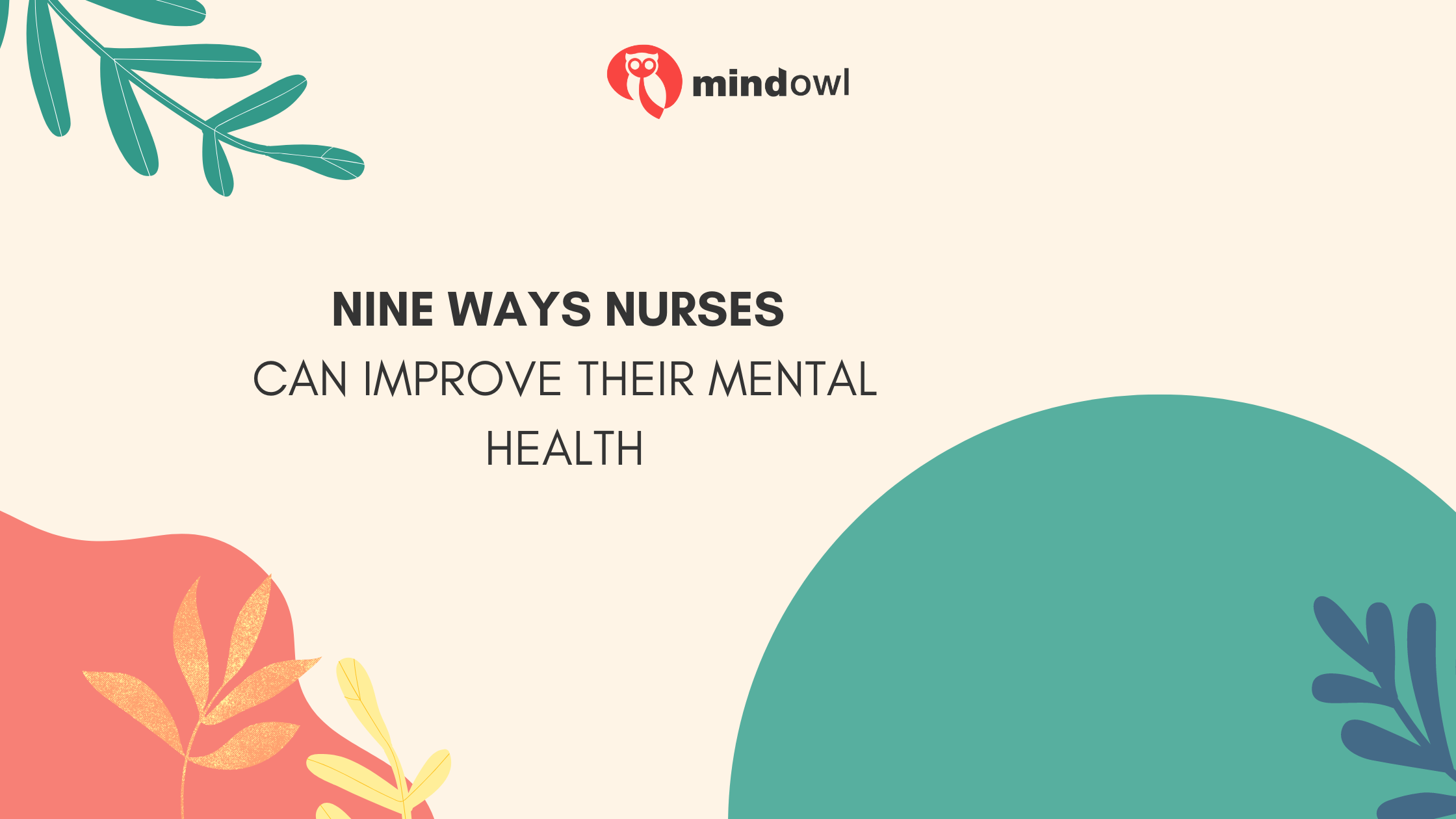 Nine Ways Nurses Can Improve Their Mental Health