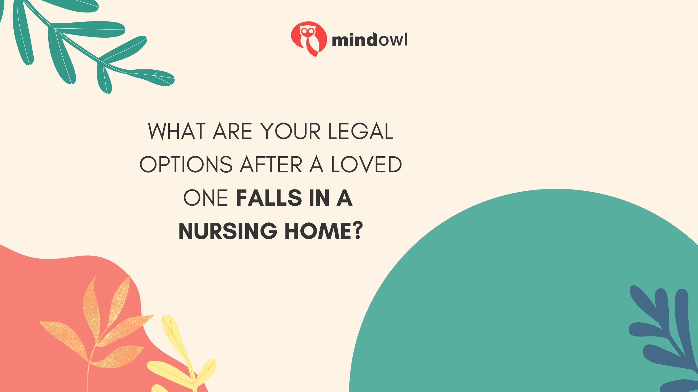 What Are Your Legal Options After a Loved One Falls in a Nursing Home?