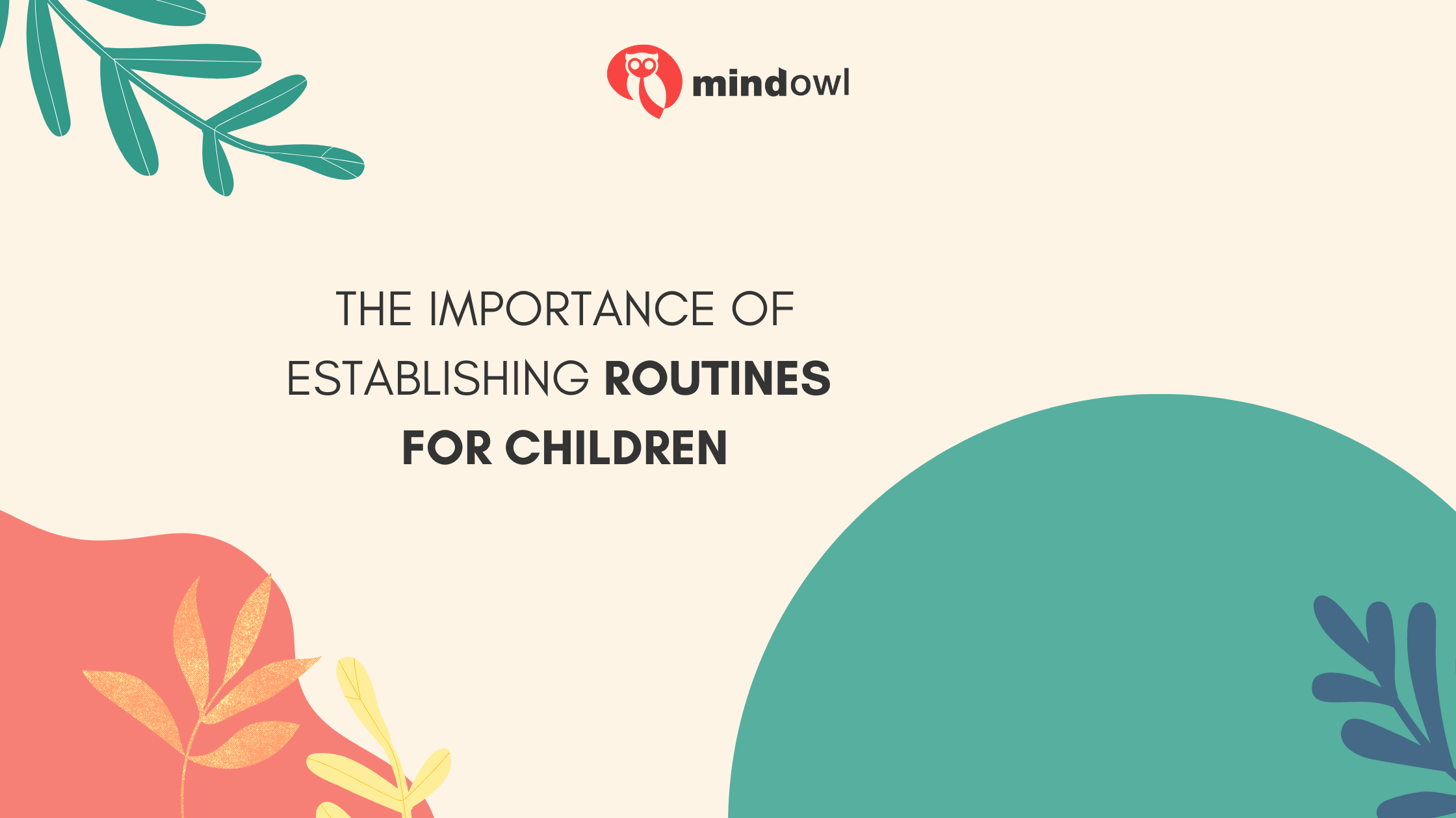 The Importance of Establishing Routines for Children