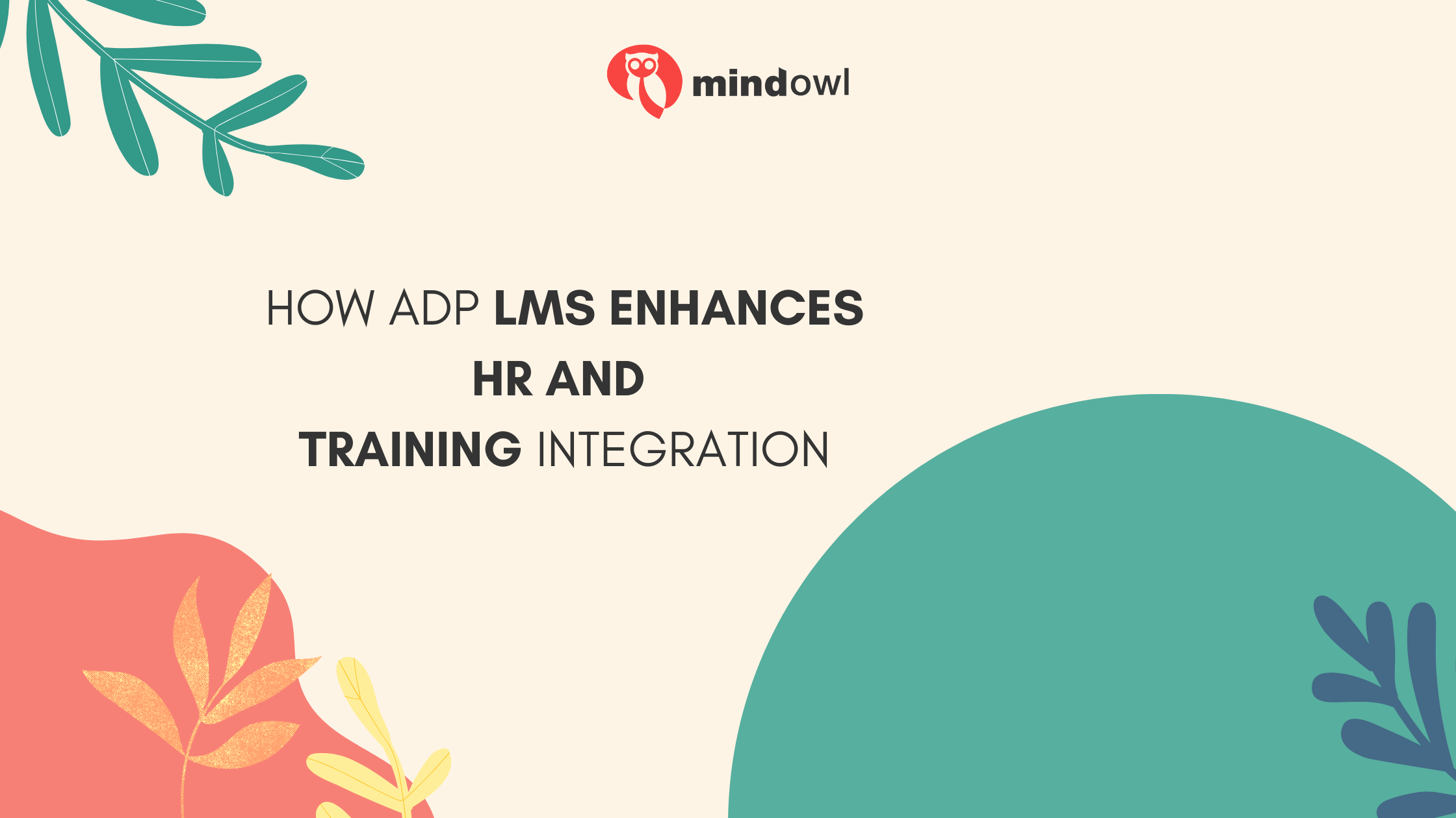 How ADP LMS Enhances HR and Training Integration