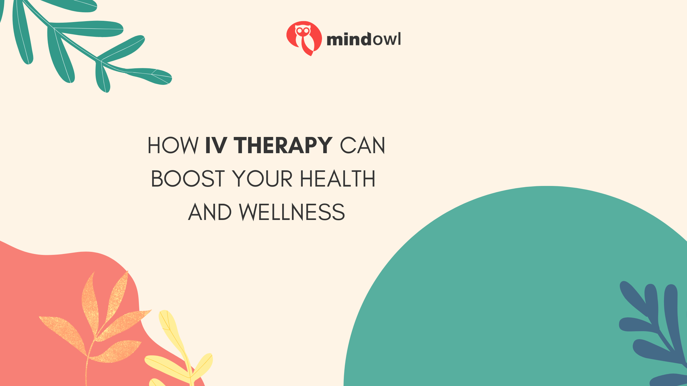 How IV Therapy Can Boost Your Health and Wellness