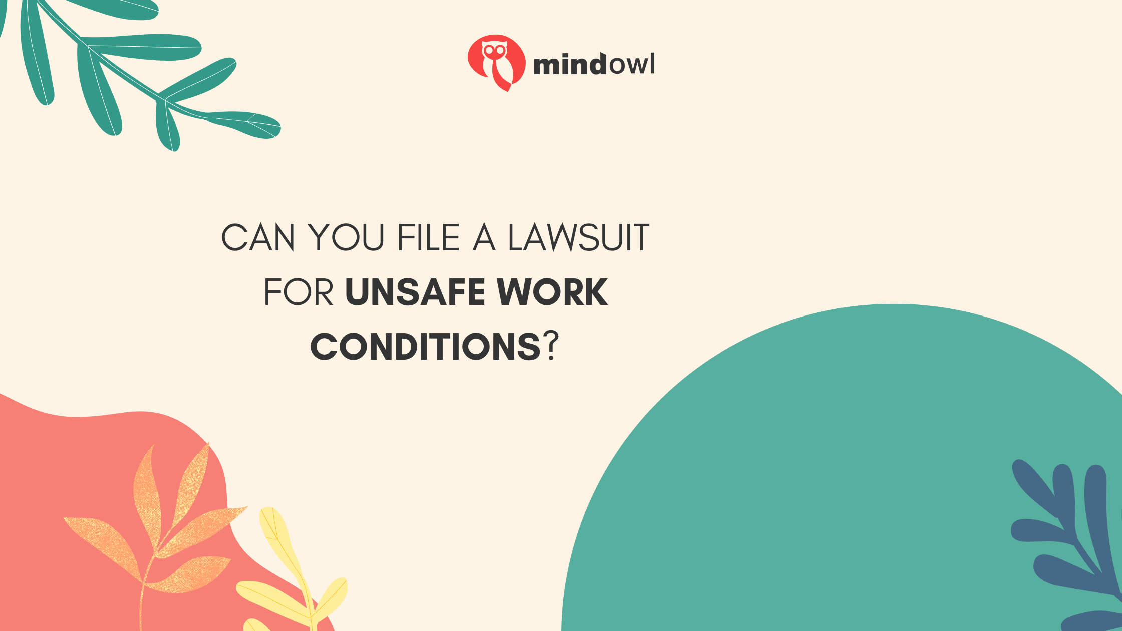 Can You File a Lawsuit for Unsafe Work Conditions?