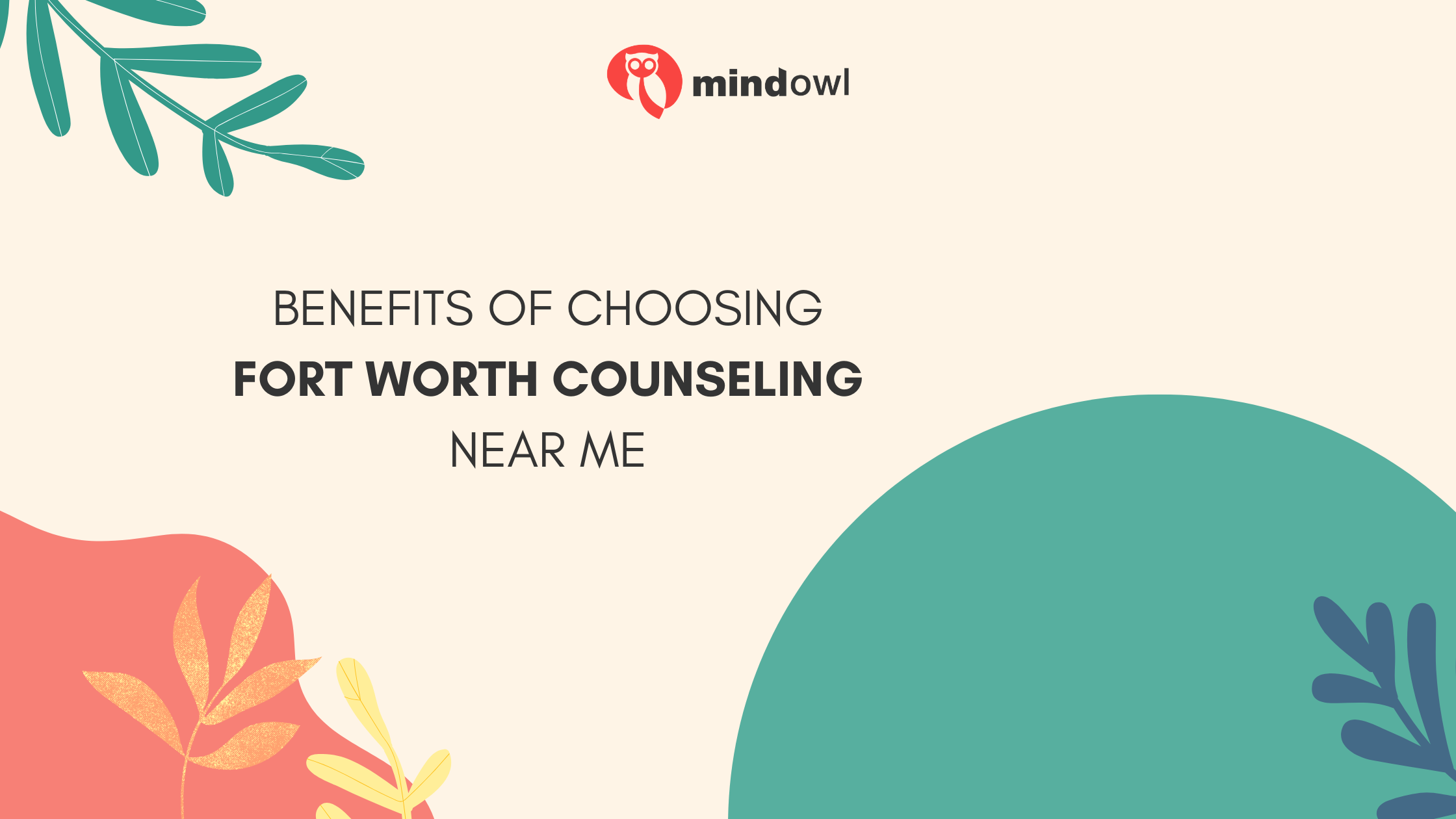 Benefits of Choosing Fort Worth Counseling Near Me 1 Blog Banners 2026